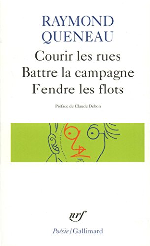 Courir les rues - Battre la campagne - Fendre les