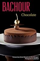 Bachour Chocolate 0933477406 Book Cover