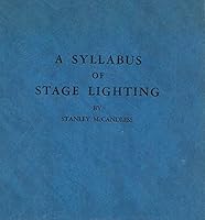 A syllabus of stage lighting B0006D01GY Book Cover