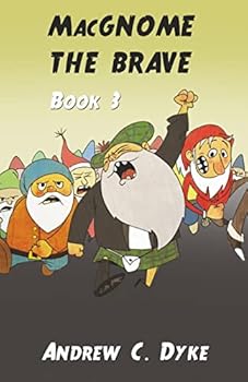 Paperback MacGNOME THE BRAVE: Book 3 Book