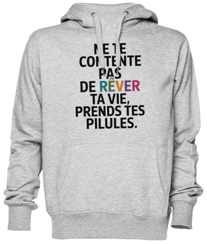 Sweat à capuche gris Prends Tes Pilules pour affirmer votre style unique