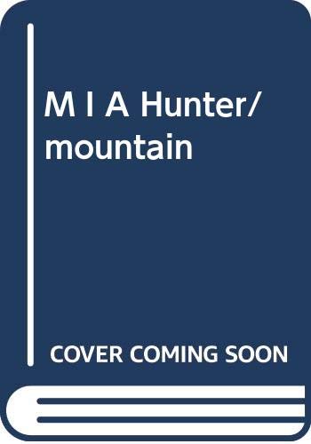 M I a Hunter/Mountain 051508770X Book Cover