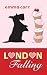 London Falling (The Rulefords book 1)