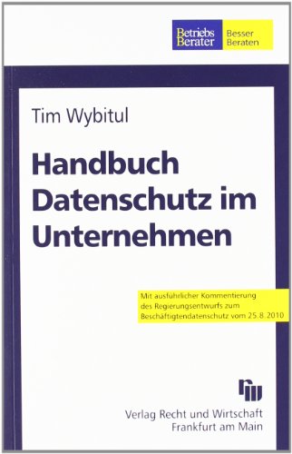 Handbuch Datenschutz im Unternehmen Handbuch Datenschutz im Unternehmen