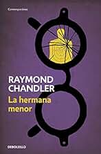 La hermana menor (Philip Marlowe 5) (Contemporánea)