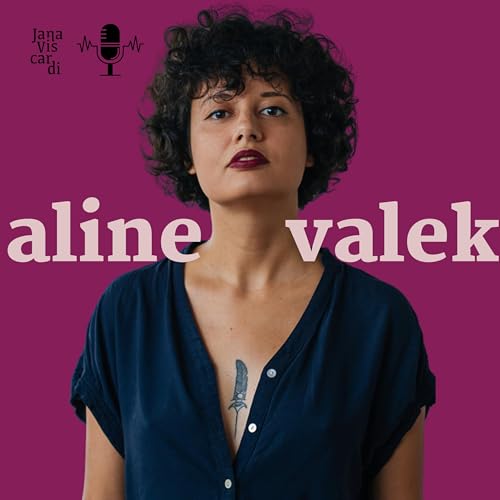 #01 - Jana conversa com Aline Valek