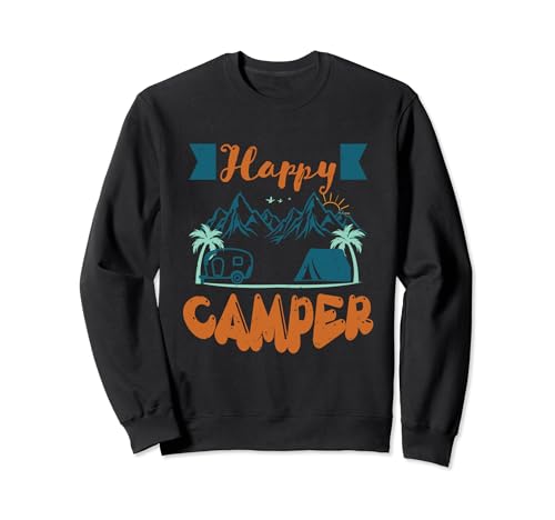 Funny Camping Hiking Lover Present Happy Camper Sudadera