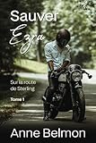 Sauver Ezra: Sur la route de Sterling (French Edition)