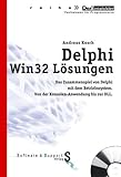 Delphi Win32 Lösungen, m. CD-ROM - Andreas Kosch