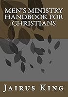 Men's Ministry Handbook for Christians 1463672179 Book Cover