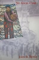No angel came 1895286026 Book Cover