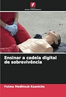 Ensinar a cadeia digital de sobrevivência 6208719984 Book Cover