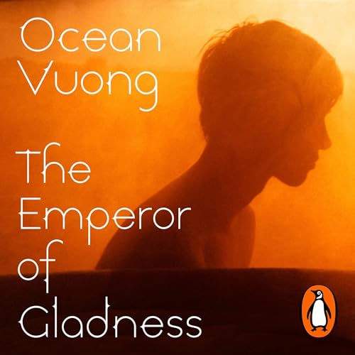 The Emperor of Gladness by Ocean Vuong episode artwork