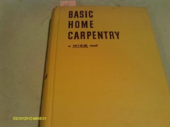 The Wise handbook of basic home carpentry