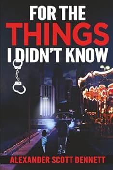 Paperback For The Things I Didn't Know Book