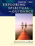 Exploring Spiritual Guidance, Participants Book, Vol. 5: Companions in Christ