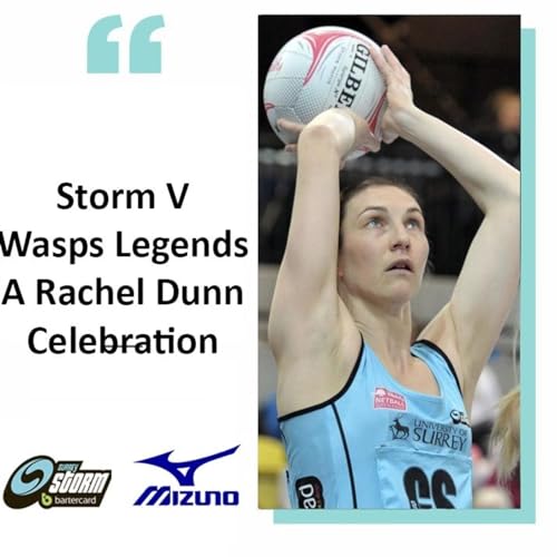 S2 Ep14: Storm V Wasps Legends (31st March 2023)