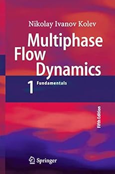 Hardcover Multiphase Flow Dynamics 1: Fundamentals Book
