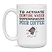 Activate Denture Waxer Superpowers Pour Coffee Mug, 15-Ounce White