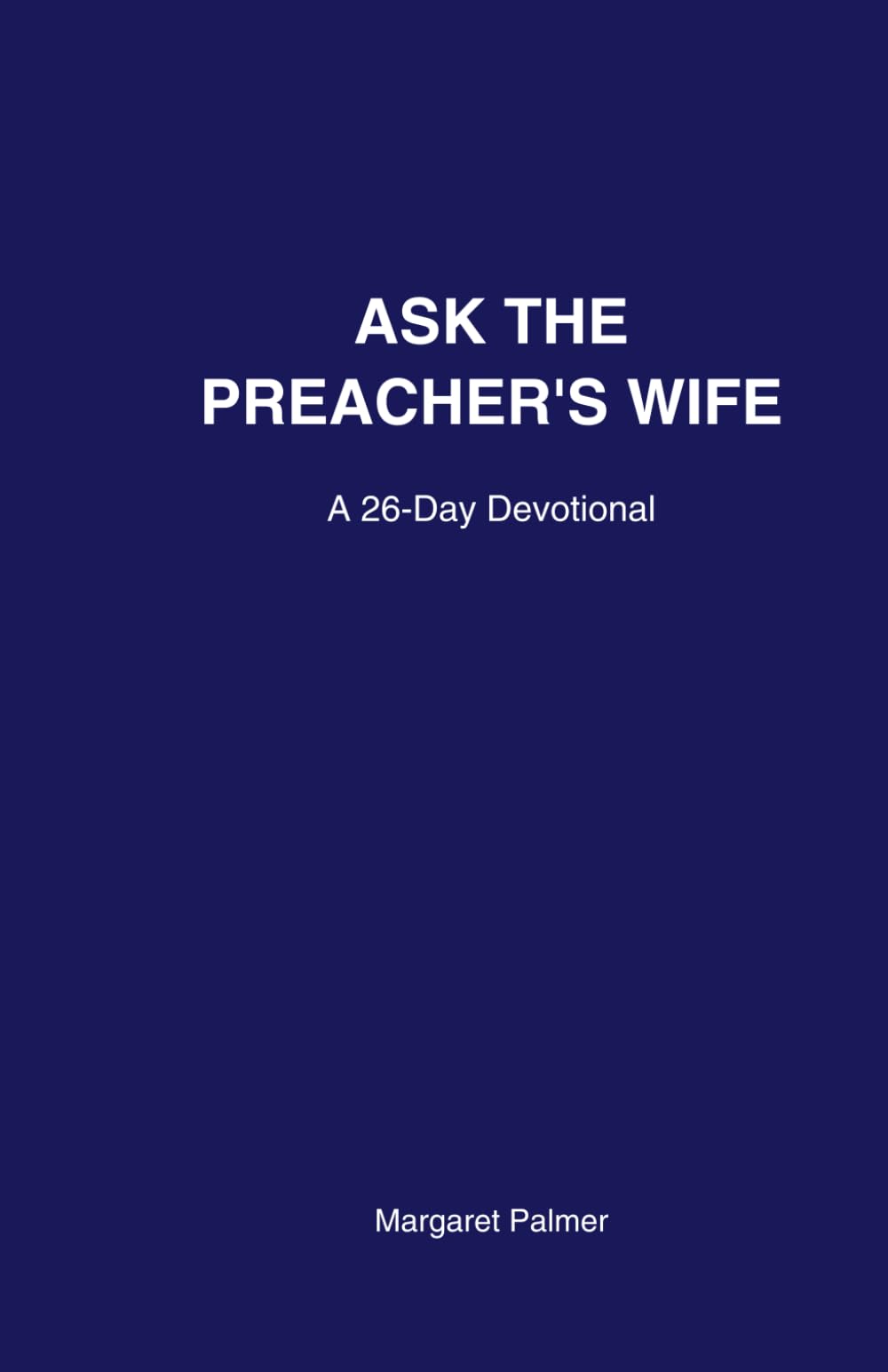 Ask the Preachers' Wife