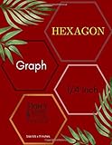  Hexagon Graph 1/4 Inch: Hexagonal Paper Composition Notebook Is Popular With Gamers Sketch Book With Pencils Of All Kinds As It Is Ideal For Drawing ... & Biochemistry Note Book (Series 21)