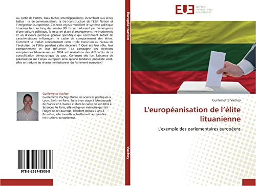 L'européanisation de l’élite lituanienne: L'exemple des parlementaires européens (Omn.Univ.Europ.) (French Edition)