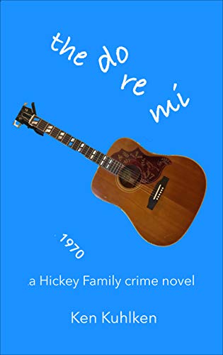 The do-re-mi (hickey family crime novels book 6)