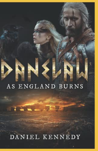 As England Burns: The Rise of Sweyn Forkbeard (Danelaw)