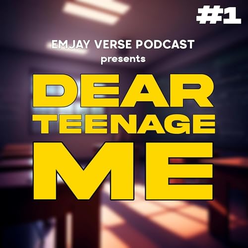 Page de couverture de Ep. 1 Dear Teenage Me