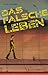 Cover zum Buch Das falsche Leben