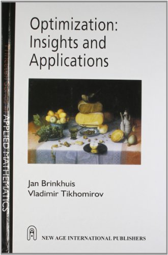 Optimization : Insights and Applications