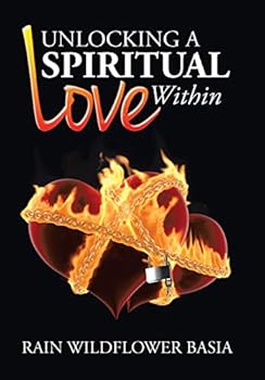 Hardcover Unlocking a Spiritual Love Within Book