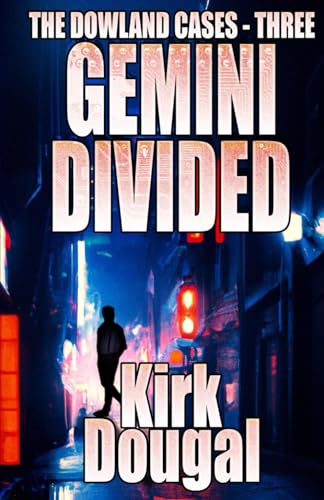 Gemini Divided: The Dowland Cases - Three