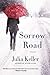 Sorrow Road: A Novel (Bell Elkins Novels, 5)