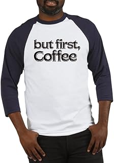 CafePress But First Coffee Baseball Tee Baseball Shirt