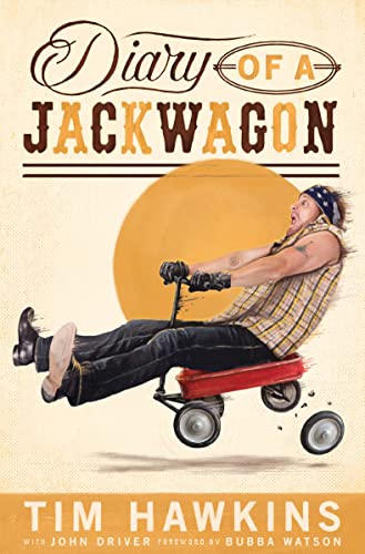 Diary of a Jackwagon: A Comedian Shares His Perspective on Life in the Twenty-First Century