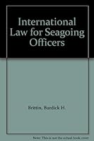 International Law for Seagoing Officers B002FAJL58 Book Cover