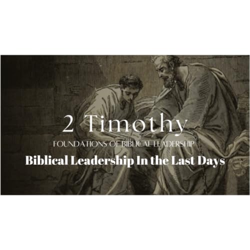 Biblical Manhood & Womanhood - 2 Timothy 3 - Living By The Truth&hellip; copertina