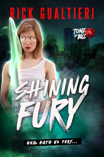 Shining Fury (The Tome of Bill)