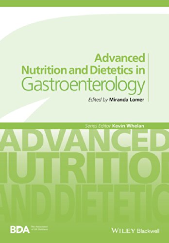 Advanced Nutrition and Dietetics in Gastroenterology (Advanced Nutrition and Dietetics (BDA))
