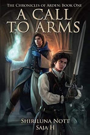 Amazon.com: A Call to Arms: Book One of the Chronicles of Arden ...