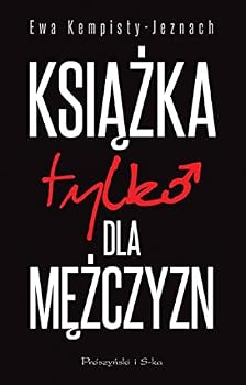 Paperback Ksiazka tylko dla mezczyzn [Polish] Book