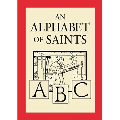 An Alphabet of Saints