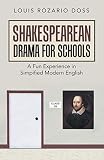 Shakespearean Drama for Schools: A Fun Experience in Simpified Modern English