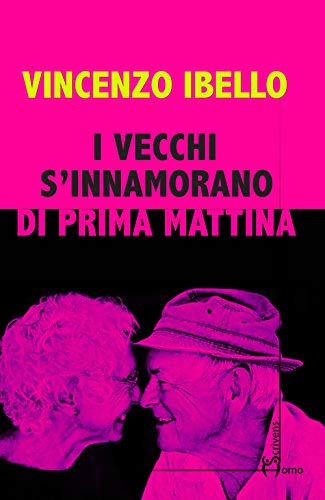 I VECCHI S'INNAMMORANO DI PRIM