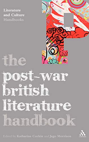 The Post-War British Literature Handbook (Literature & Culture Handbooks)