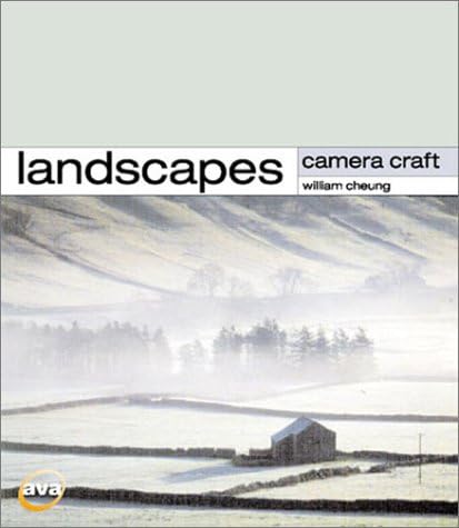 Camera Craft: Landscapes