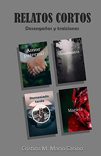 Relatos cortos - Desengaños y traiciones