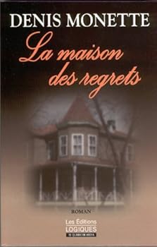 Maison des regrets