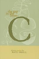 The Gap In The Letter C 1889292028 Book Cover